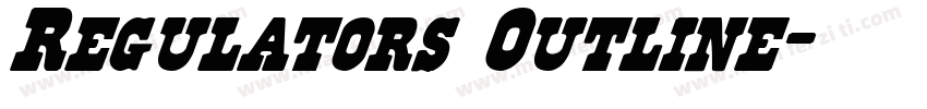 Regulators Outline字体转换